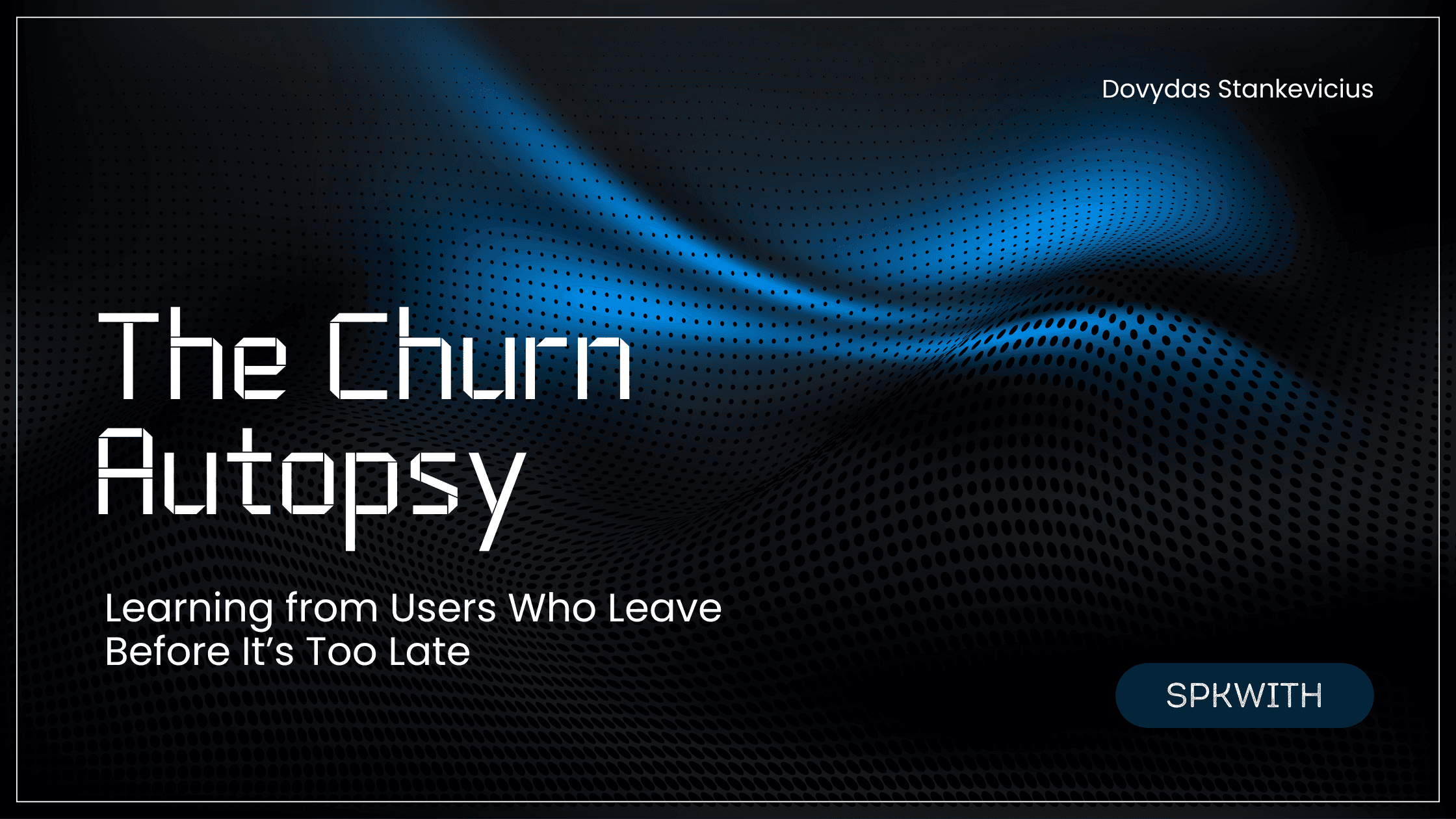 The Churn Autopsy - Learning from Users Who Leave Before It's Too Late